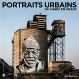Portraits urbains : de visage en visage - Yan Blusseau