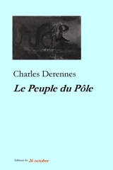 Le peuple du Pôle - Charles Derennes