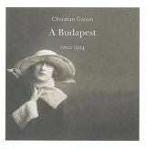 A Budapest - Christian Garcin