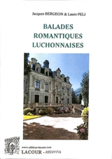 Balades romantiques luchonnaises - Jacques Bergeon