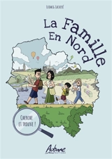 La famille en Nord : cherche et trouve !. Vol. 1 - Ludwig Lacheré