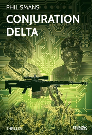 Conjuration Delta - Philippe Smans