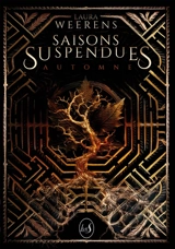 Saisons suspendues. Vol. 1. Automne - Laura Weerens