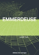 Emmerdeuse - Laure Tuia