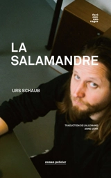 La salamandre - Urs Schaub