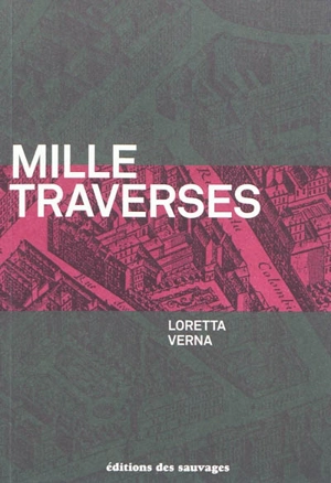 Mille traverses - Loretta Verna