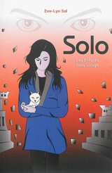 Solo. Vol. 1. Les enfants sans visage - Eve-Lyn Sol