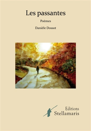 Les Passantes - Danièle Dossot
