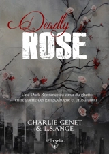 Deadly rose - Charlie Genet