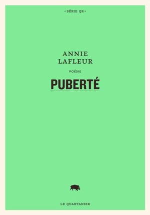 Puberté - Annie Lafleur