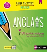 Anglais : 150 activités ludiques pour se (re)mettre à l'anglais - Valérie Roques-Frampton