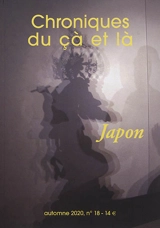 Chroniques du çà et là, n° 18. Japon