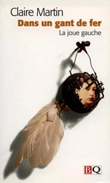 La joue gauche 1 - Claire Martin