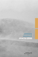 Zénith-Zéro - Jérémie Vaudaux