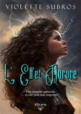 L'effet Aurore - Violette Subros