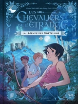 Les chevaliers de l'étrange. Vol. 1. La légende des Mortelune - Anaïs Halard