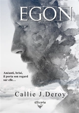 Egon - Callie J. Deroy