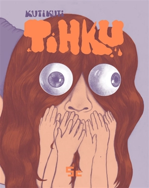Tihku - Kutikuti