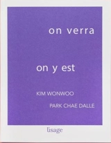 On verra, on y est - Kim Wonwoo
