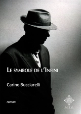 Le symbole de l'infini - Carino Bucciarelli
