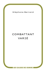 Combattant varié - Stéphane Bernard