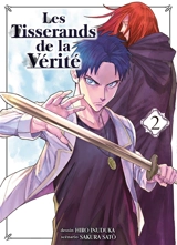 Les tisserands de la vérité. Vol. 2 - Sakura Satô