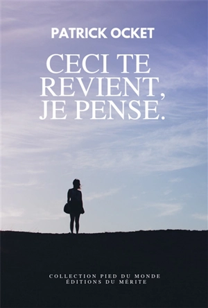 Ceci te revient, je pense - Patrick Ocket