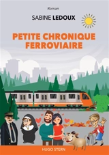 Petite chronique ferroviaire - Sabine Ledoux