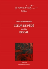 Coeur de pédé. Bocal - Guillaume Druez