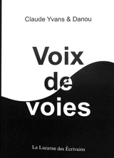 Voix de voies - Claude Yvans