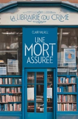 Une mort assurée - Clair Valroz