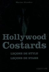 Hollywood costards : leçons de style, leçons de stars - Marion Maneker