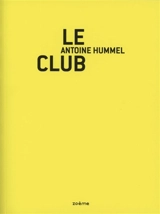 Le club - Antoine Hummel