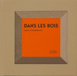 Dans les bois - Laura Cattabianchi