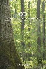 QD : une autre gestion de la forêt basée sur la qualité, les cycles naturels et à moindre coût - Georg Josef Wilhelm