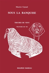 Sous la banquise - Maurice Coyaud