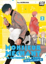 Monsieur Méchant va détruire la Terre (après ses congés). Vol. 2 - Yuu Morikawa