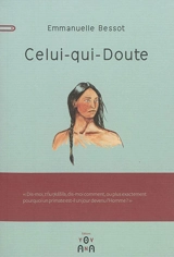 Celui-qui-doute - Emmanuelle Bessot