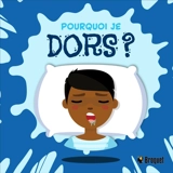 Pourquoi je dors ? - Dufresne, Emilie