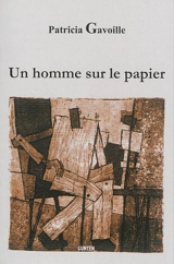 Un homme sur le papier - Patricia Gavoille