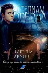 Aeternam opéra - Laetitia Arnould