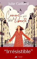 Comme un petit air de liberté - Julie Gaillard