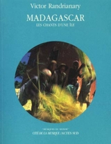 Madagascar : les chants d'une île - Victor Randrianary