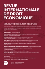 Revue internationale de droit économique, n° 1 (2023). L'immunité d'exécution des Etats