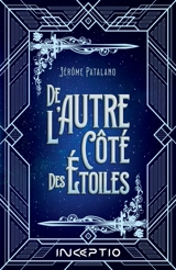 De l'autre côté des étoiles - Jérôme Patalano
