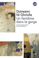 Un fantôme dans la gorge - Doireann Ni Ghriofa