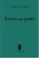 Emma au jardin - Matthieu Corpataux