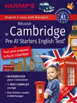Réussir le Cambridge Pre A1 Starters English Test : tout pour préparer le Pre A1 Starters : pour préparer le niveau Pré-A1 du CECRL, CP-CE2, 6-8 ans - Naomi Styles