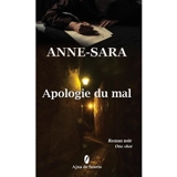 Apologie du mal : roman noir one shot - Anne-Sara