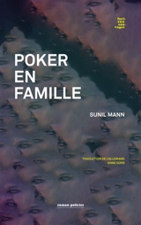 Poker en famille - Sunil Mann